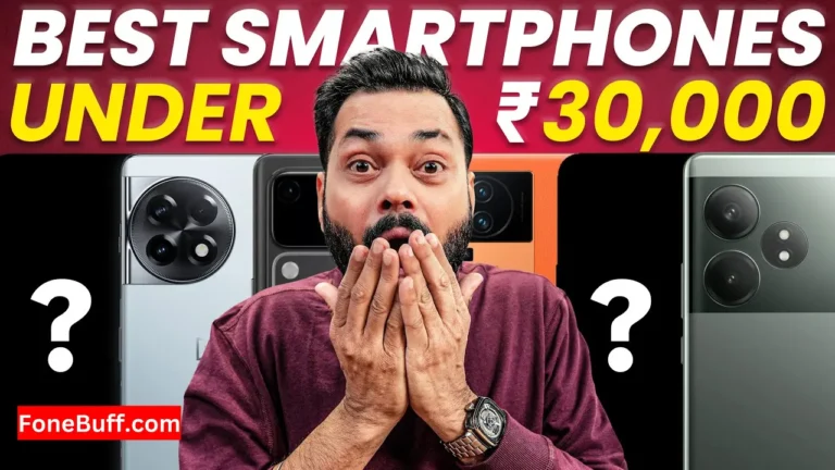 Best Smartphones Under ₹30000 Budget